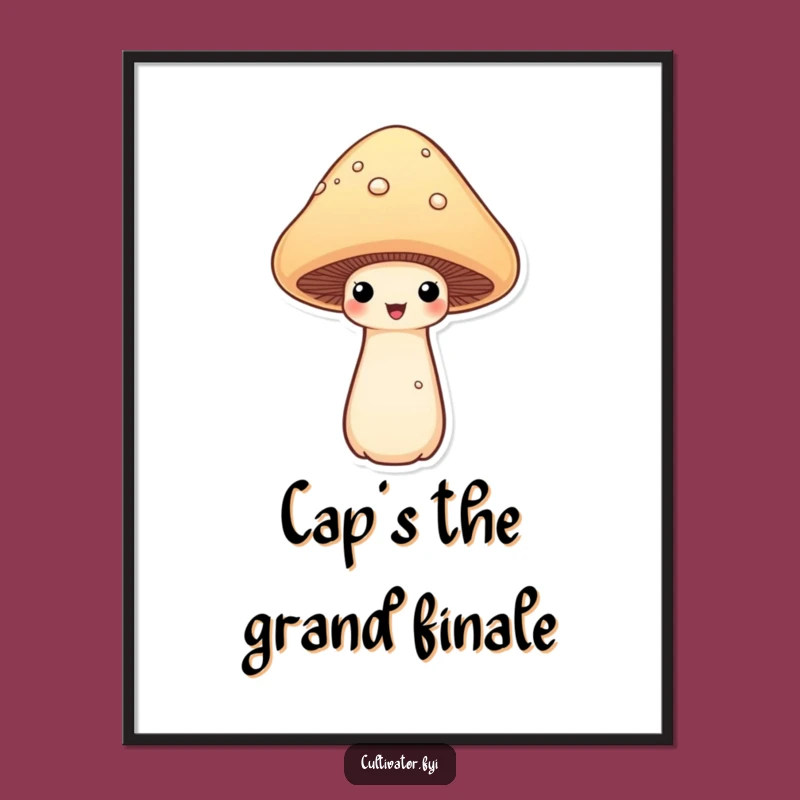 Funny Proud Mushroom Digital Art Print: Instant Fungi Humor Wall Decor Gift