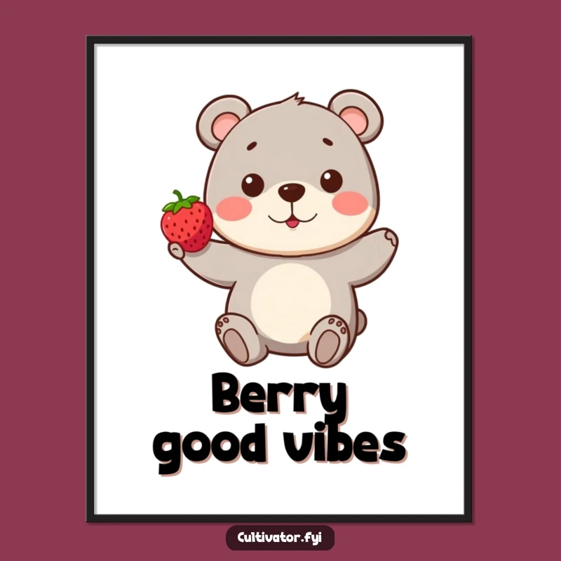 Funny Bear Berry Poster: Playful Character Proudly Presents a Perfect Berry