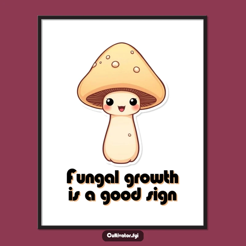 Free Printable Mushroom Wall Art - Proud & Funny Downloadable Decor