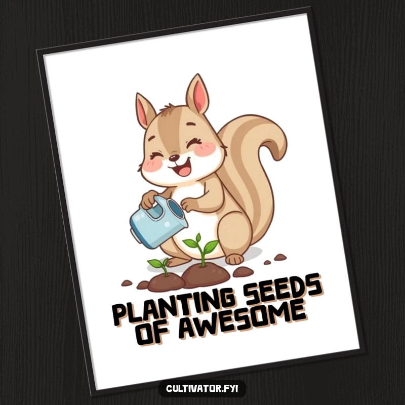 Funny Free Printable Wall Art: Cute squirrel joyfully planting a tiny seed with a watering can, perfect for garden decor