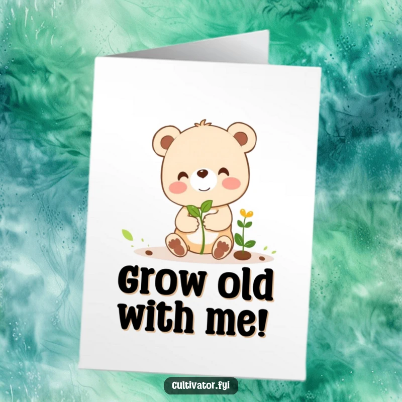 Funny free printable birthday card showing a cute bear cub nurturing a small sprout, a cheerful DIY download.
