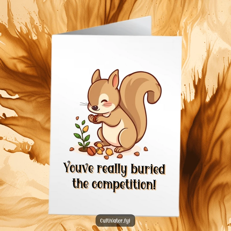 Funny Free Printable Squirrel Congratulations Card: A happy squirrel scattering nuts near a plant, symbolizing growth and abundance.