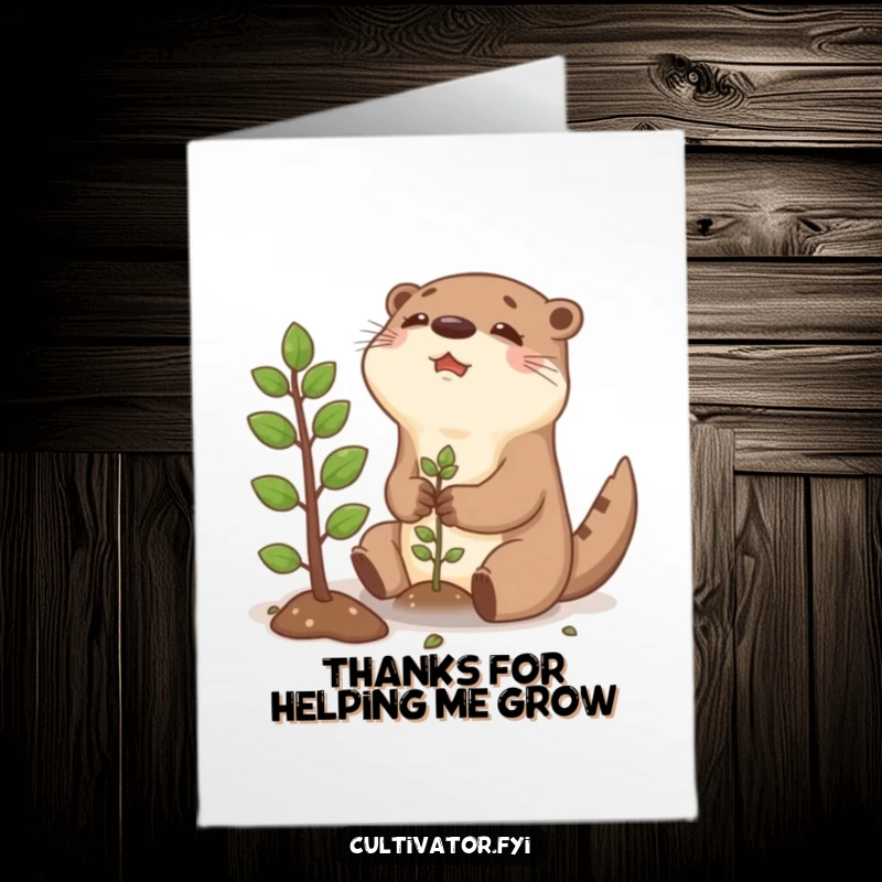 Funny free printable thank you card: a cheerful otter planting a small sapling, a symbol of growth and gratitude.
