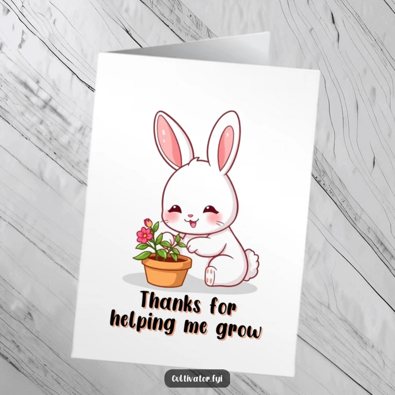 Funny free printable thank you card with a smiling bunny lovingly caring for a small, flourishing plant, expressing thanks.