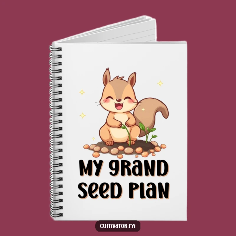 Funny Squirrel Planting Seeds Notebook: Jot Down Ideas with Garden Giggles