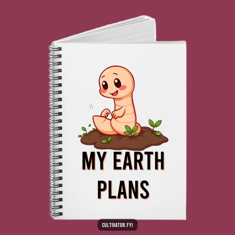 Funny Earthworm Tilling Notebook: Hilarious Journal for Diligent Workers